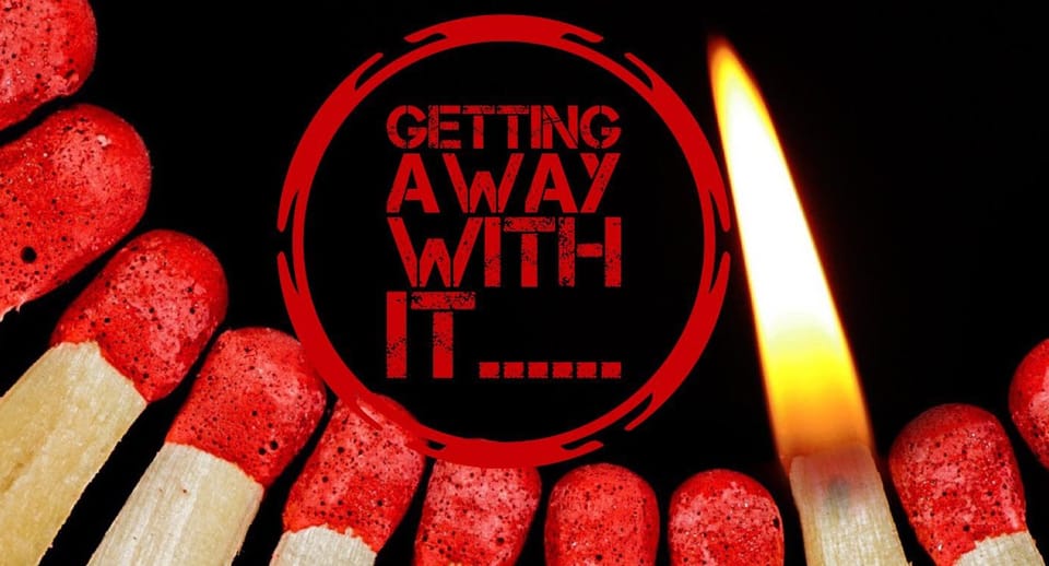 Getting Away With It